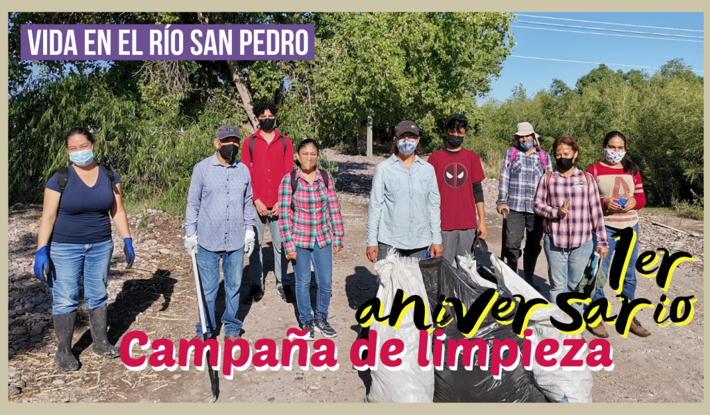 1er Aniversario de la campaña de limpieza en el río San Pedro, Meoqui, Chihuahua. 2a&nbsp;parte.